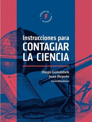 cover image of Instrucciones para contagiar la ciencia
